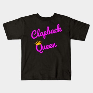 Clapback Queen Crown Pink Kids T-Shirt